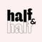 Half&Half